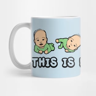 This is how i roll baby color Mug